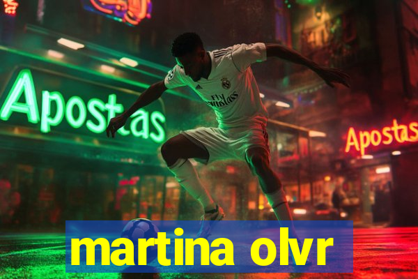 martina olvr